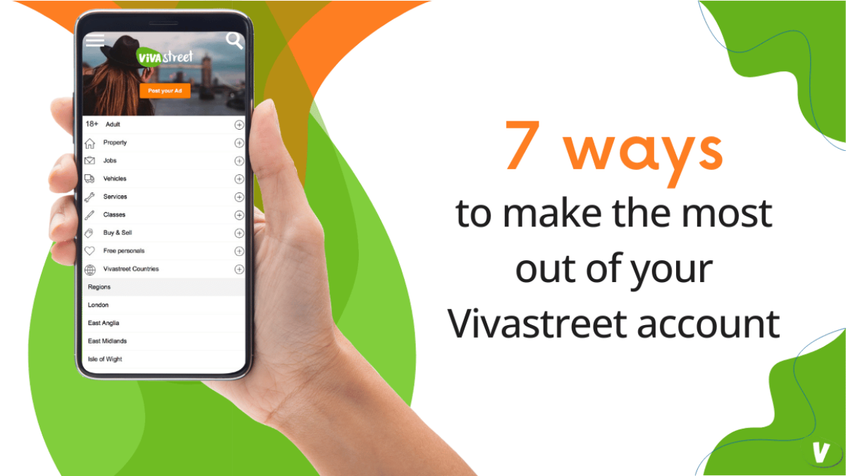 7 Ways to Make the Most Out of Your Vivastreet Account - Vivastreet