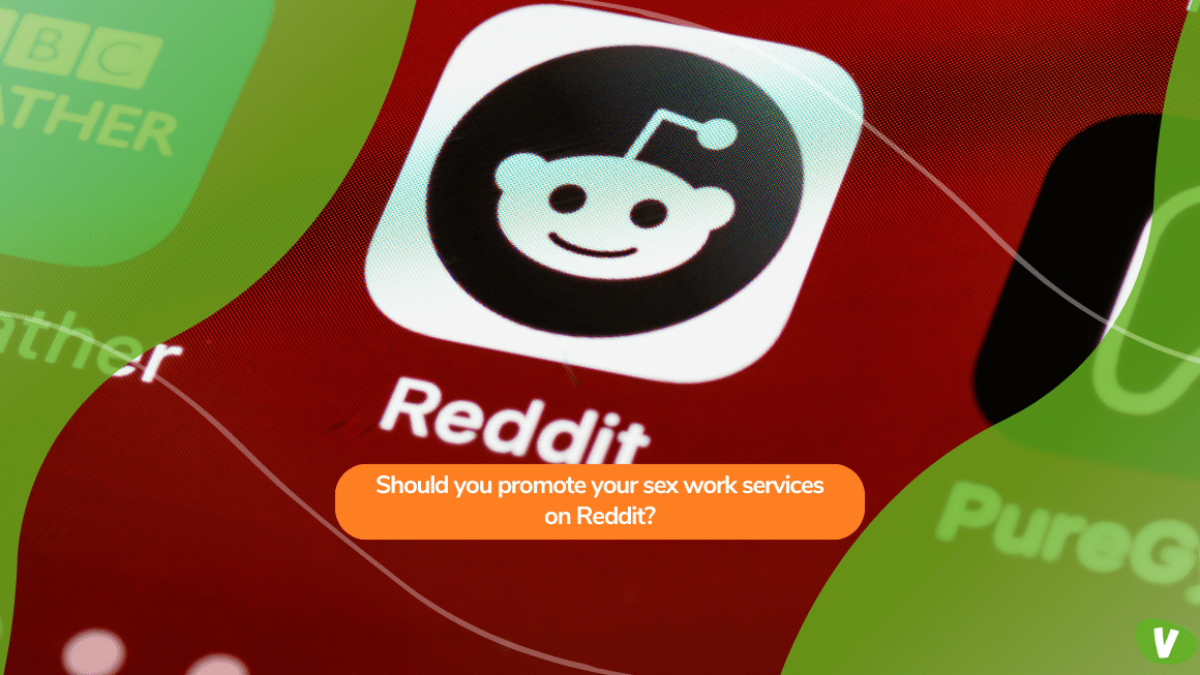 Should You Promote Your Sex Work Services on Reddit? - Vivastreet