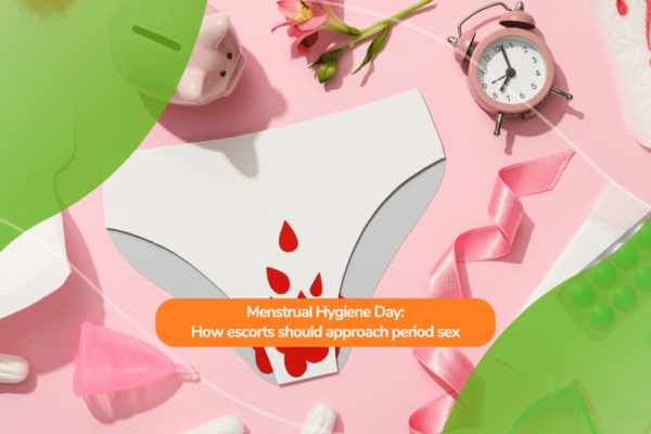 Menstrual Hygiene Day: How escorts should approach period sex