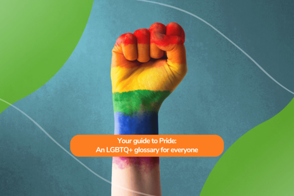 Your guide to Pride: An LGBTQ+ glossary for everyone